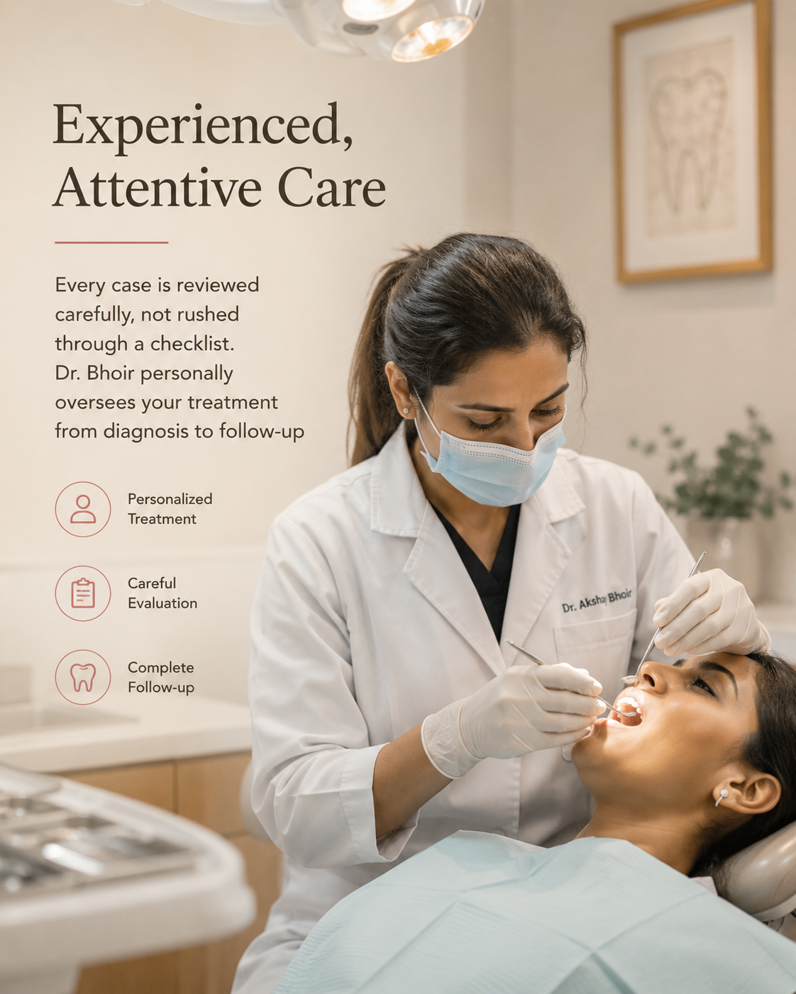 Experienced, Attentive Care